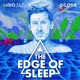 Message from The Edge of Sleep Creators | Jake Emanuel & Willie Block