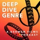 Deep Dive Genre