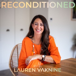 Reconditioned with Lauren Vaknine