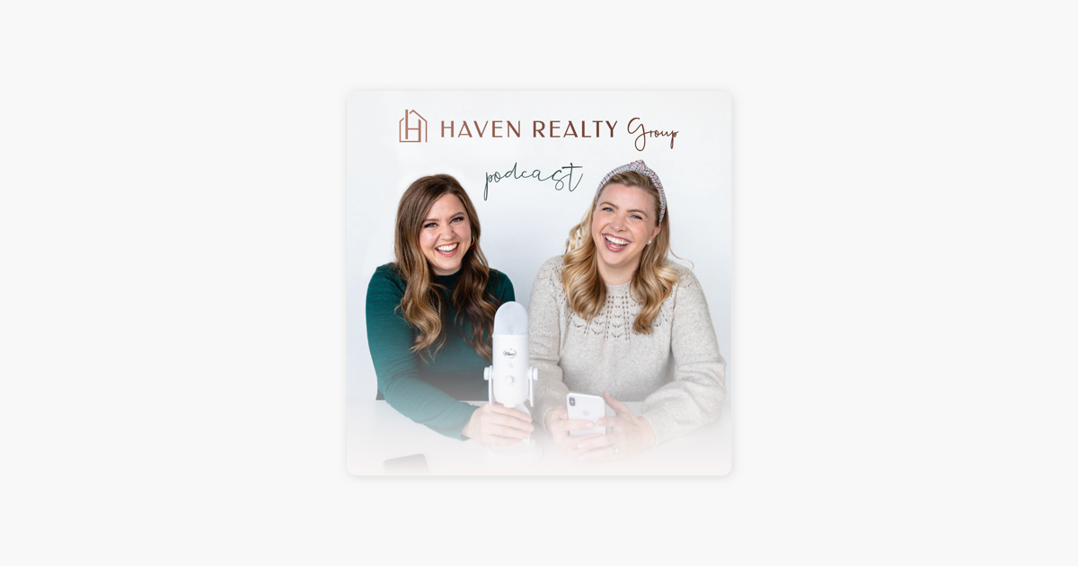 ‎Haven Realty Group Podcast on Apple Podcasts
