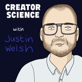 Justin Welsh Returns! – Behind his rebrand, innovating on social media, and building relationships.