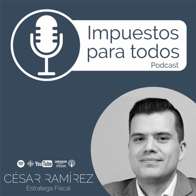 Impuestos para todos:César Ramírez