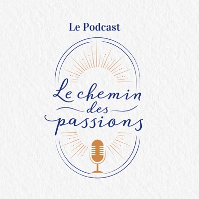 Le chemin des passions Le chemin des passions