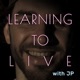 Learning to Live