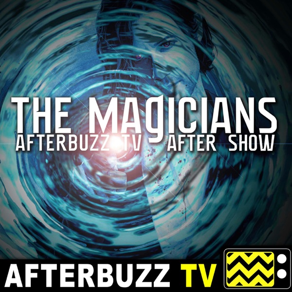 The Magicians Reviews and After Show - AfterBuzz TV