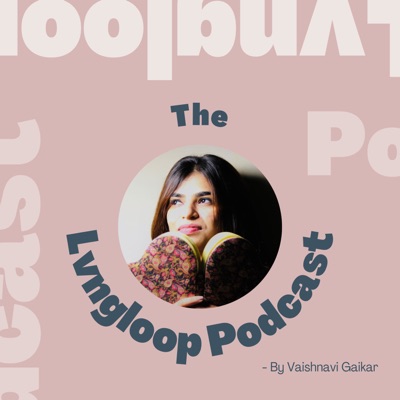 The Lvngloop Podcast