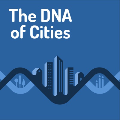 The DNA of Cities:Prof Greg Clark CBE & Caitlin Morrissey