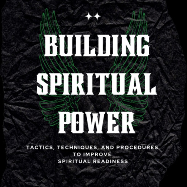 Building Spiritual Power