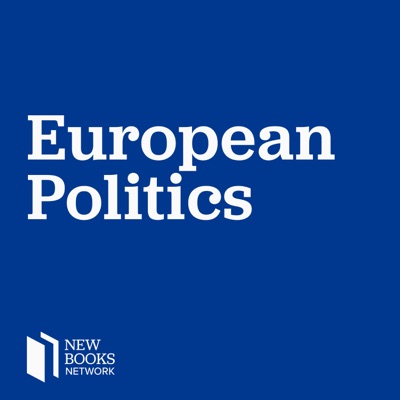 New Books in European Politics:New Books Network