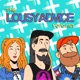 The Lousy Advice Podcast