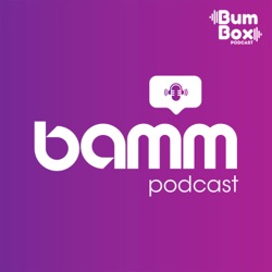 Bamm Podcast