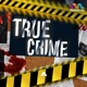 True Crime