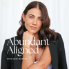Abundant + Aligned - Jess Martin