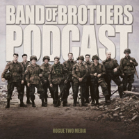The Band Of Brothers Podcast podcast