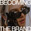 Becoming The Brand - Jasmine Haitalani