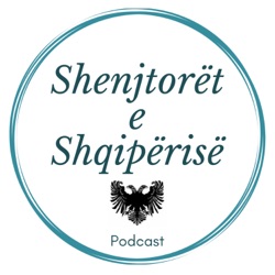 Shenjtorët e Shqipërisë Podcast