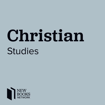 New Books in Christian Studies New Books in Christian Studies
