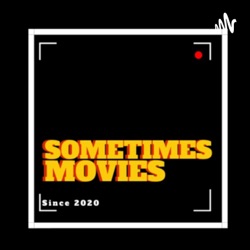 Sometimes Movies