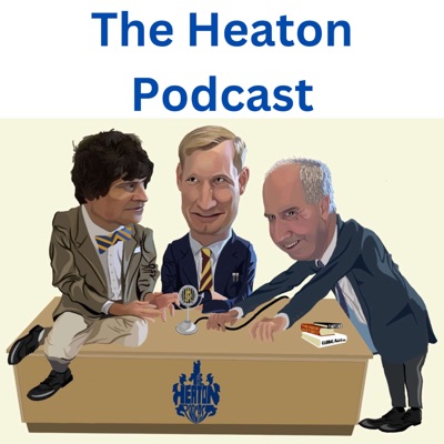 The Heaton Podcast