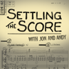 Settling the Score - Jon & Andy