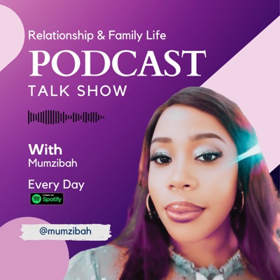 MUMZIBAH TALKS DAILY PODCAST