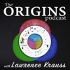 The Origins Podcast with Lawrence Krauss - Lawrence M. Krauss