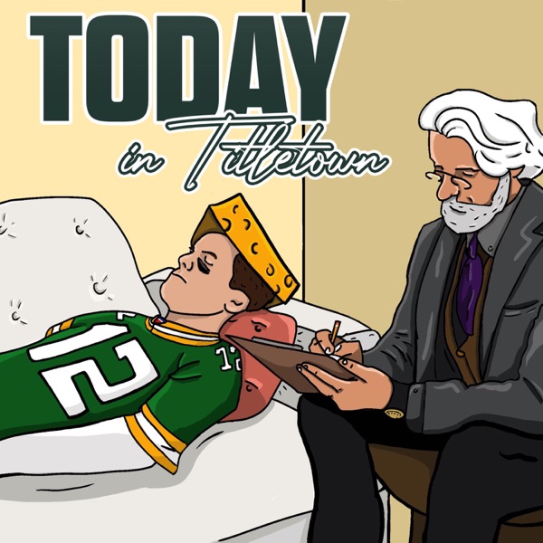 Today in Titletown Packers Podcast