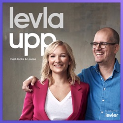 Levla upp - med Jocke och Louise