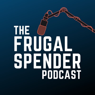 The Frugal Spender Podcast The Frugal Spender Podcast