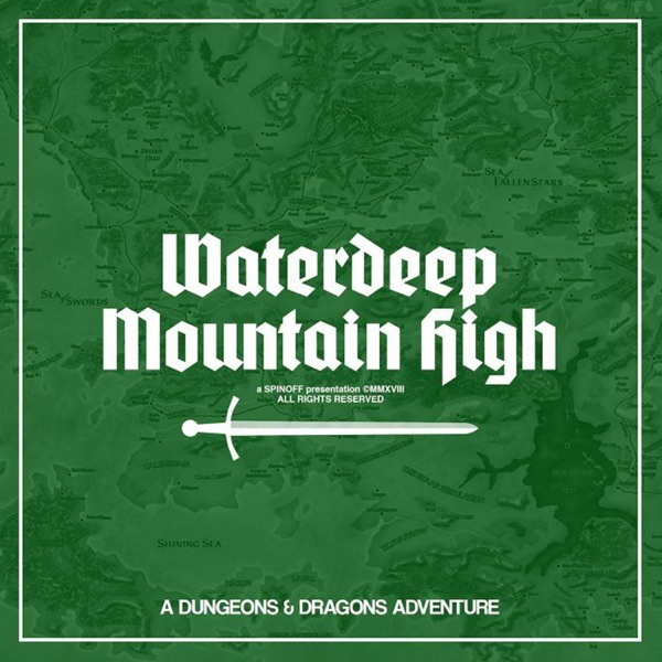 Waterdeep Mountain High