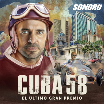 Cuba 58: El último gran premio Cuba 58: El último gran premio