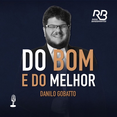 Do Bom e Do Melhor:Grupo Bandeirantes