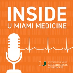 Inside U Miami Medicine