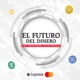 Cripto, monedas digitales y servicios financieros: El futuro del dinero