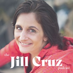 The Jill Cruz Podcast