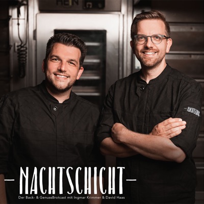 Nachtschicht // Der Back- & Genuss-Brotcast Nachtschicht // Der Back- & Genuss-Brotcast