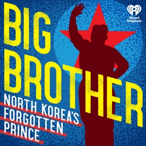 Big Brother: North Korea’s Forgotten Prince