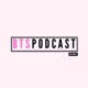 BTS Podcast