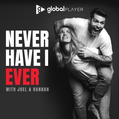 Never Have I Ever with Joel Dommett & Hannah Cooper Never Have I Ever with Joel Dommett & Hannah Cooper