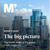 Moody’s Talks – The Big Picture - Sarah Carlson, William Foster, Colin Ellis