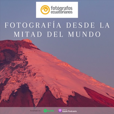 Fotografía desde la Mitad del Mundo