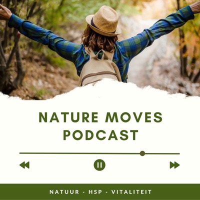 HSP Podcast - Nature Moves:Nature Moves - Kim van der Klis