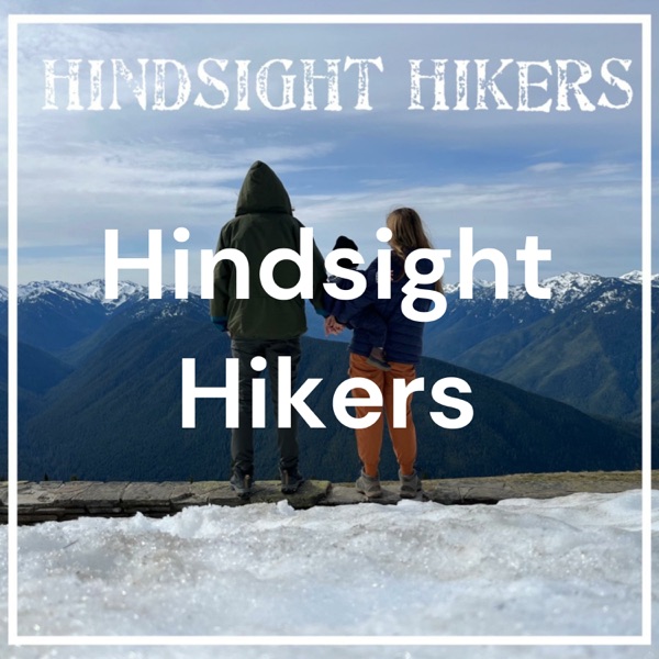 Hindsight Hikers