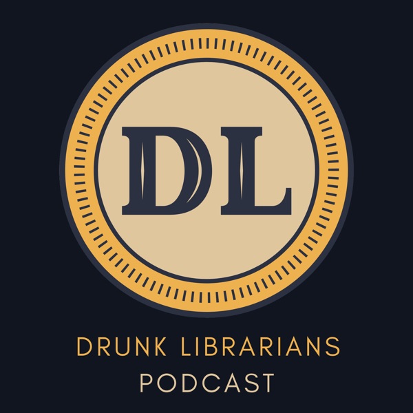 Drunk Librarians Podcast