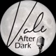 VALE After Dark