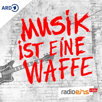 Musik ist eine Waffe – Die Geschichte von Ton Steine Scherben:radioeins (rbb)