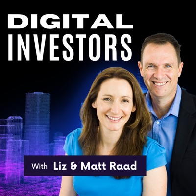 Digital Investors:Matt and Liz Raad