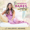 The Mindful Babes - Valerie Adams