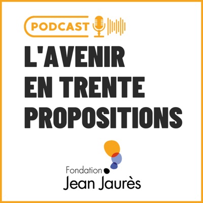 L'avenir en trente propositions