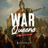Listen to War Queens